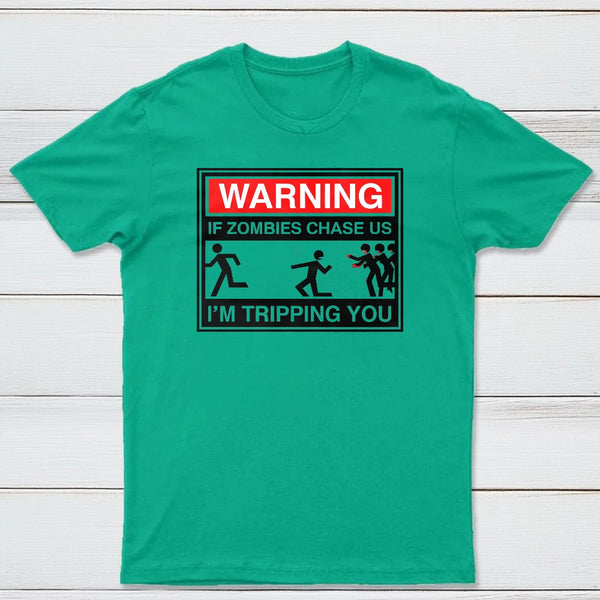 If Zombies Chase Us Classic Tee