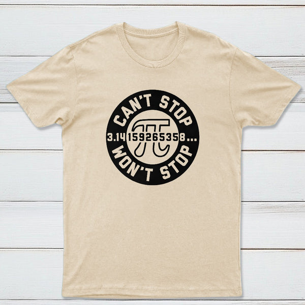 Cant Stop Wont Stop Classic Tee
