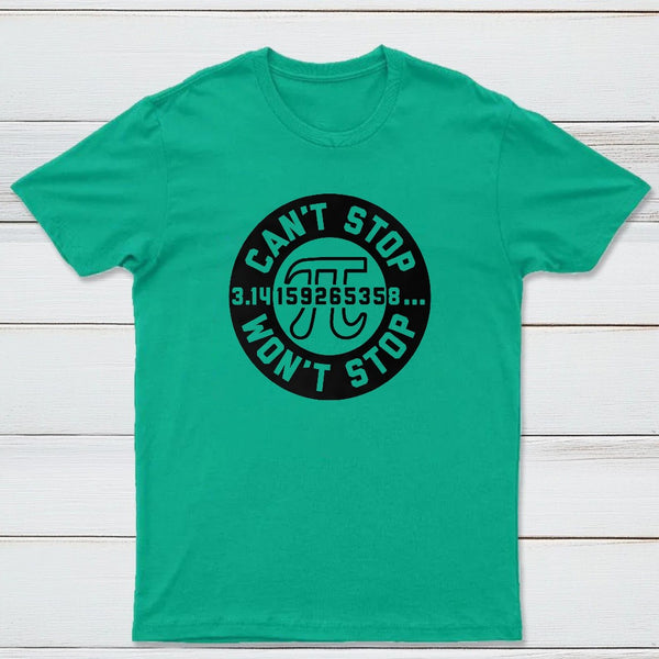 Cant Stop Wont Stop Classic Tee