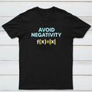 Avoid Negativity Classic Tee