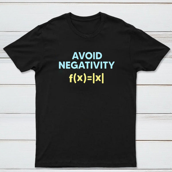 Avoid Negativity Classic Tee