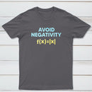 Avoid Negativity Classic Tee