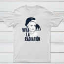 Viva La Radiation Classic Tee