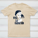 Viva La Radiation Classic Tee