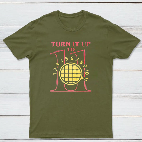 Turn It Up To 11 Classic Tee