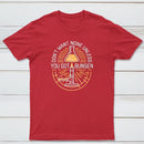 Dont Want None Unless You Got Bunsen Classic Tee