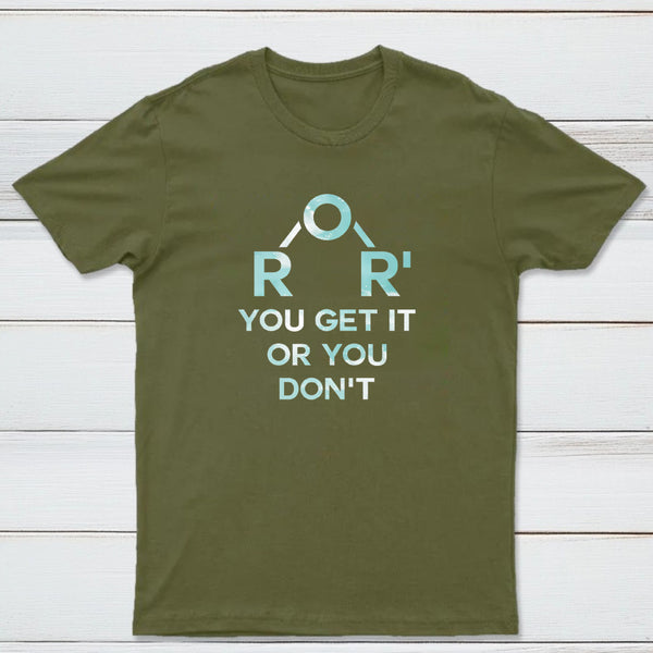 Ether You Get It Or You Dont Classic Tee