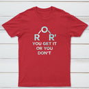 Ether You Get It Or You Dont Classic Tee