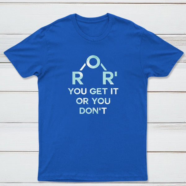 Ether You Get It Or You Dont Classic Tee