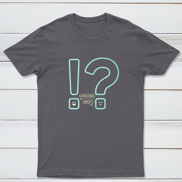 Awesome What Classic Tee