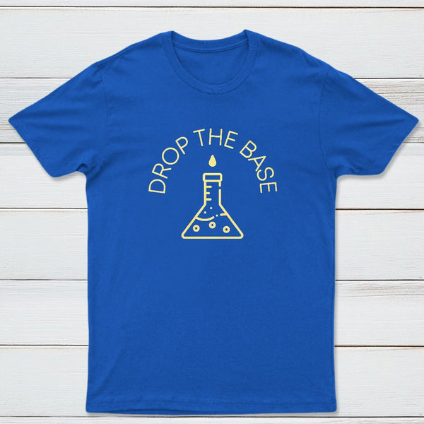 Drop The Base Classic Tee