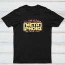 Meta Phors Be With You Classic Tee