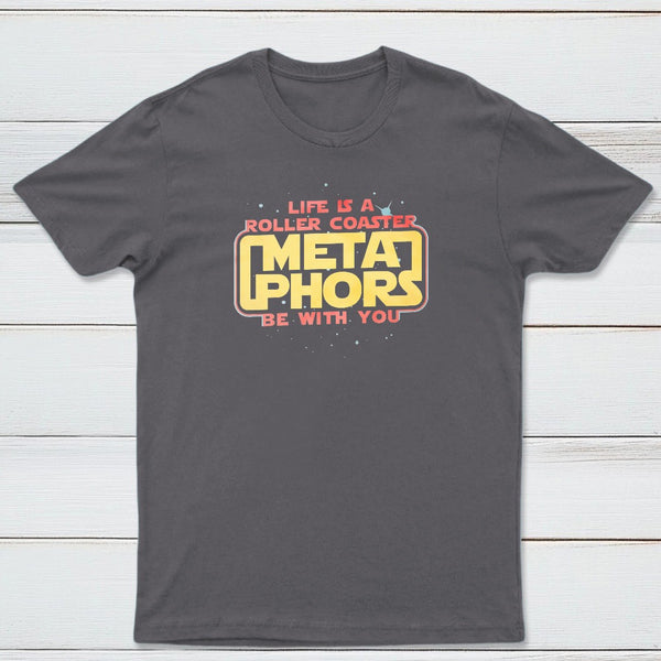 Meta Phors Be With You Classic Tee