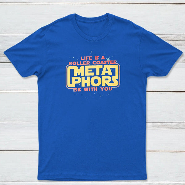 Meta Phors Be With You Classic Tee