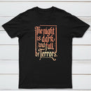 The Night Is Dark And Full Of Terrors Classic Tee