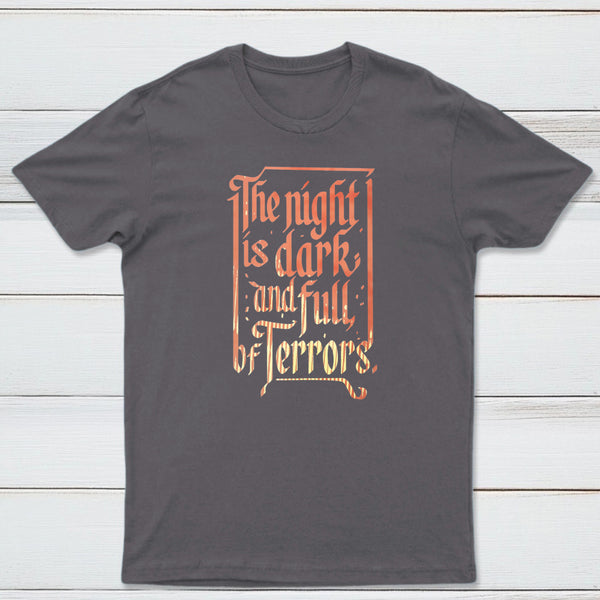 The Night Is Dark And Full Of Terrors Classic Tee