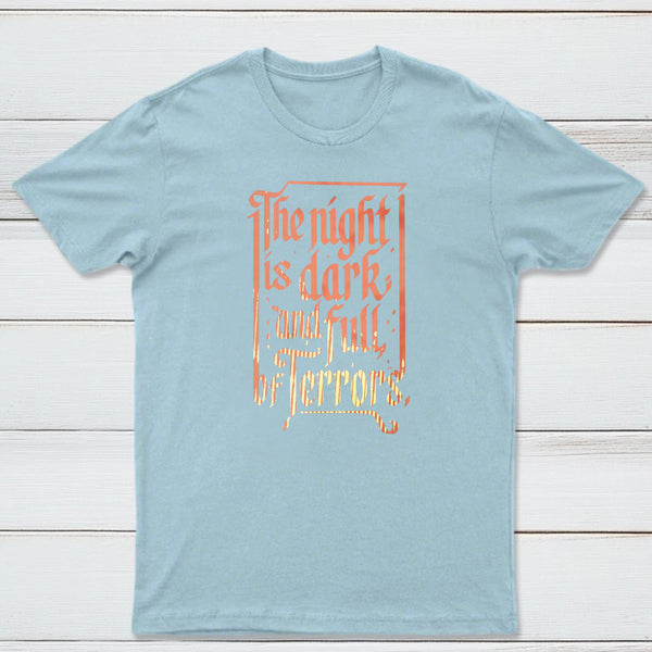 The Night Is Dark And Full Of Terrors Classic Tee