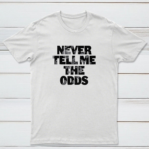 Never Tell Me The Odds Classic Tee