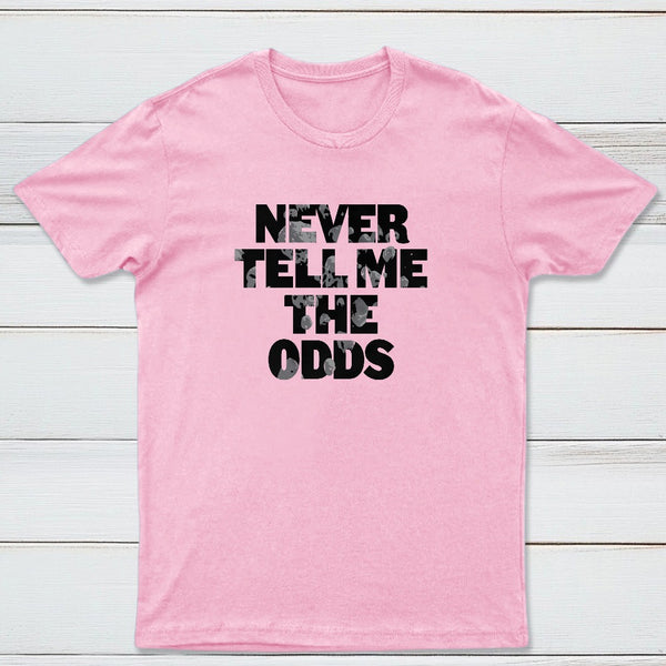 Never Tell Me The Odds Classic Tee