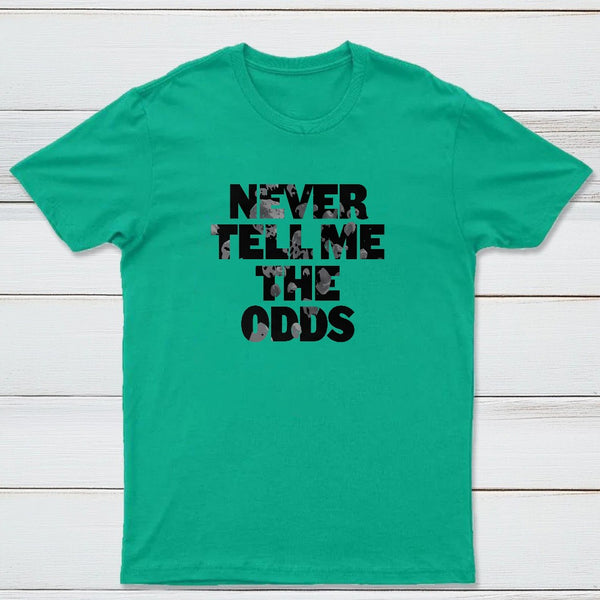 Never Tell Me The Odds Classic Tee