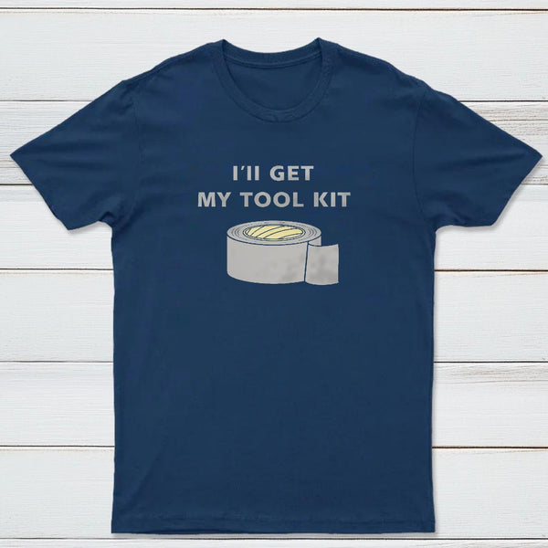Ill Get My Tool Kit Classic Tee