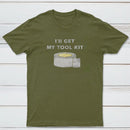 Ill Get My Tool Kit Classic Tee