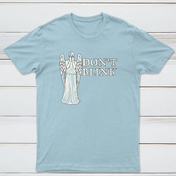 Dont Blink Classic Tee