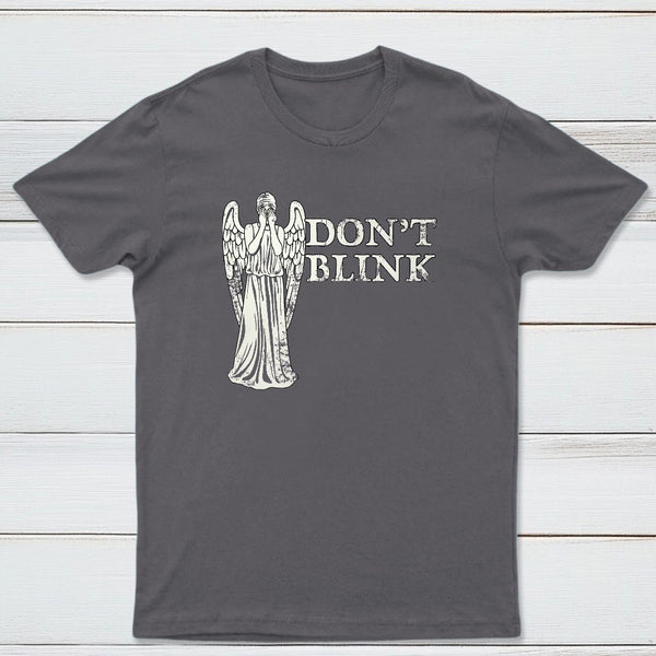 Dont Blink Classic Tee