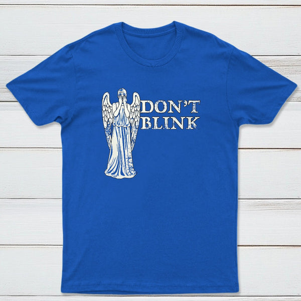 Dont Blink Classic Tee