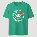 Ill Get To It Eventually Classic Tee