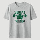Squat You Must Classic Tee