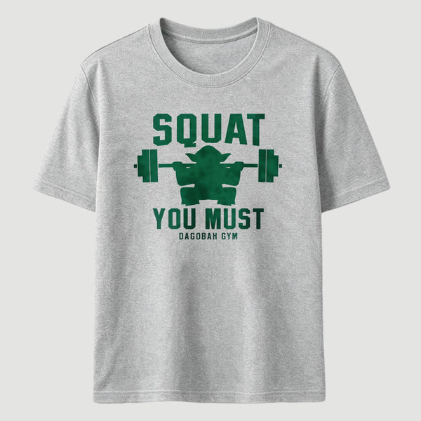 Squat You Must Classic Tee