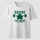 Squat You Must Classic Tee