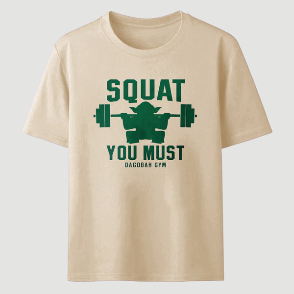 Squat You Must Classic Tee