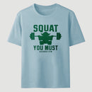 Squat You Must Classic Tee