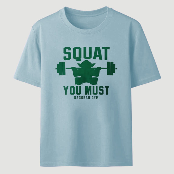 Squat You Must Classic Tee