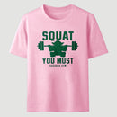 Squat You Must Classic Tee