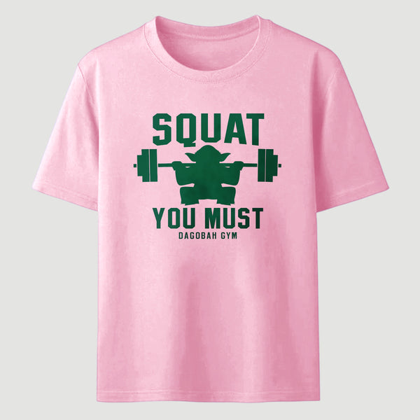Squat You Must Classic Tee