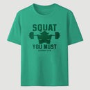 Squat You Must Classic Tee