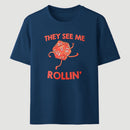 They See Me Rollin Classic Tee