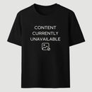 Content Currently Unavailable Classic Tee
