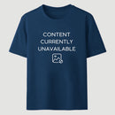Content Currently Unavailable Classic Tee