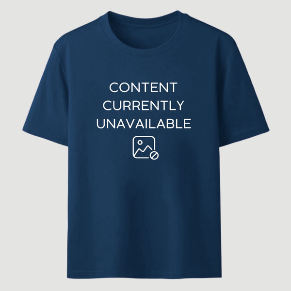 Content Currently Unavailable Classic Tee