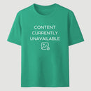 Content Currently Unavailable Classic Tee