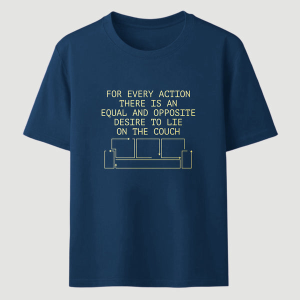 For Every Action There Is An Equal And Opposite Classic Tee