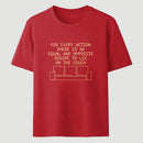 For Every Action There Is An Equal And Opposite Classic Tee