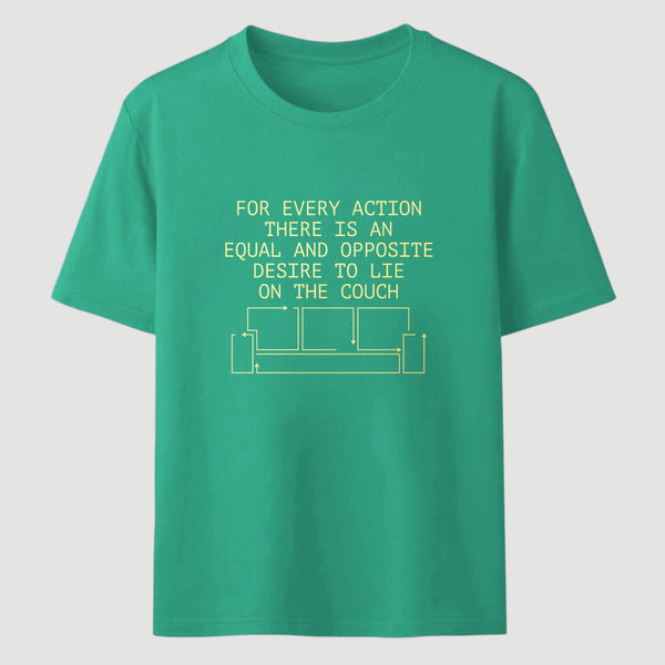For Every Action There Is An Equal And Opposite Classic Tee