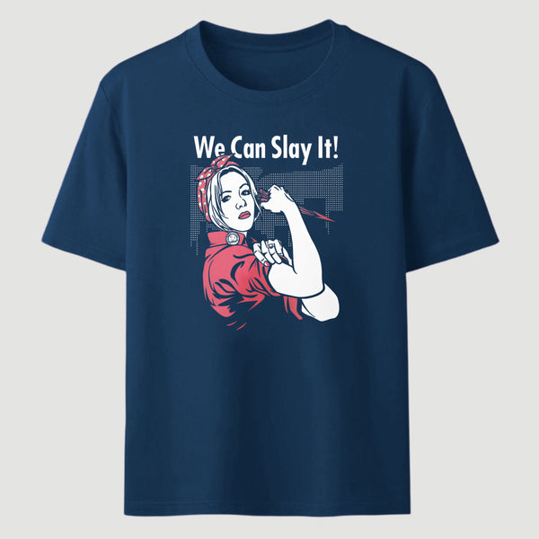 We Can Slay It Classic Tee