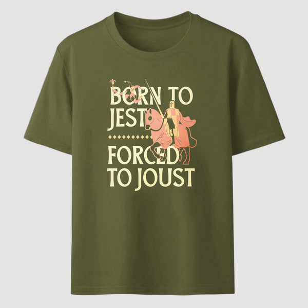 Born To Jest Forced To Joust Classic Tee