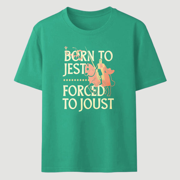 Born To Jest Forced To Joust Classic Tee